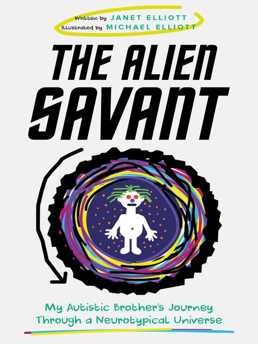Title details for The Alien Savant by Janet Elliott - Available